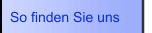 So finden Sie uns